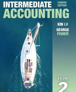 Intermediate Accounting Volume 2 4th 4E Kin Lo