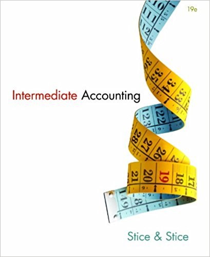 Intermediate Accounting 19th by Earl K Stice