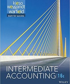 Intermediate Accounting 16th by Donald E Kieso