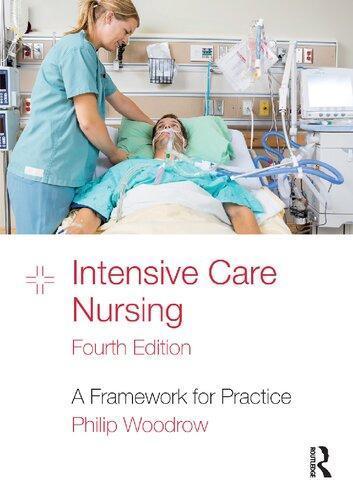 Intensive Care Nursing A Framework For Practice 4Th