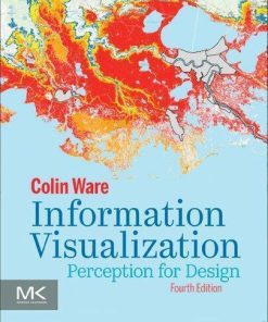 Information Visualization Perception For Design 4Th