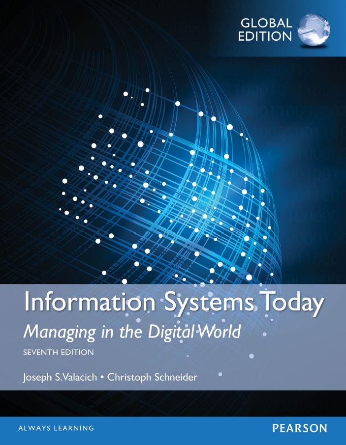Information Systems Today Managing in a Digital World 7th 7E