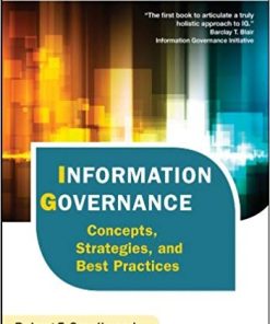 Information Governance Concepts Strategies and Best Practices