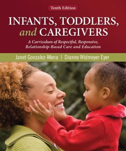Infants Toddlers and Caregivers 10th 10E