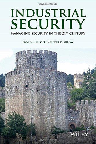 Industrial Security Managing Security In The 21St Century