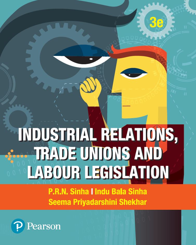 Industrial Relations Trade Unions And Labour Legislation 3rd 3E