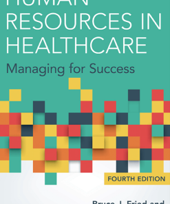 Human Resources in Healthcare Managing for Success Fourth