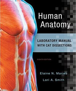 Human Anatomy Laboratory Manual with Cat Dissections 8th