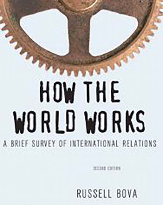 How the World Works 2nd 2E Russell Bova