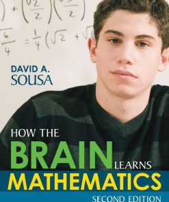 How the Brain Learns Mathematics 2nd 2E David Sousa