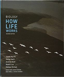 How Life Works 2nd by James R Morris