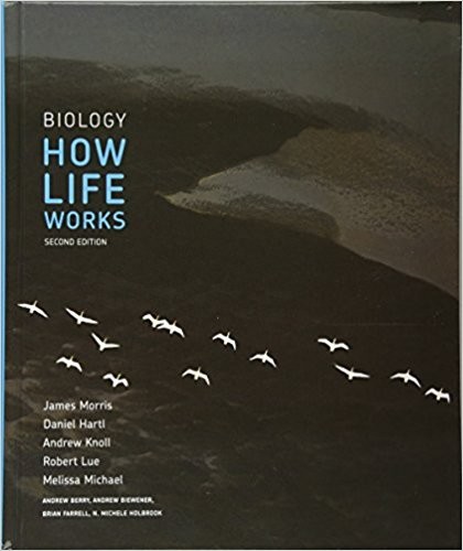 How Life Works 2nd by James R Morris