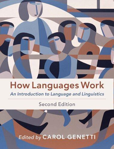 How Languages Work An Introduction To Language And Linguistics 2Nd