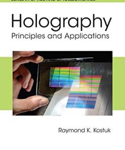 Holography Principles and Applications