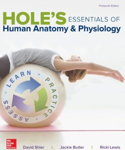 Hole8217s Essentials of Human Anatomy and Physiology 13th 13E