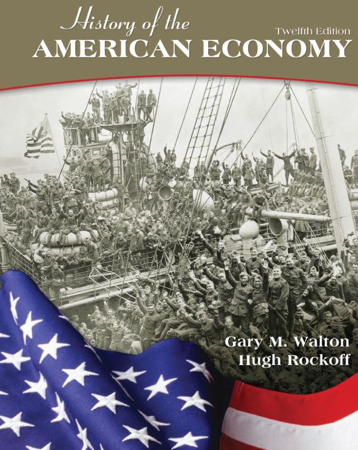 History of the American Economy 12th 12E
