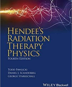 Hendees Radiation Therapy Physics 4Th