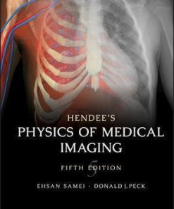 Hendees Physics Of Medical Imaging 5Th