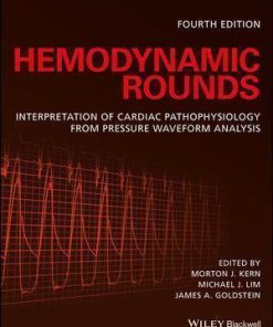 Hemodynamic Rounds Interpretation Of Cardiac Pathophysiology From Pressure Waveform Analysis 4Th