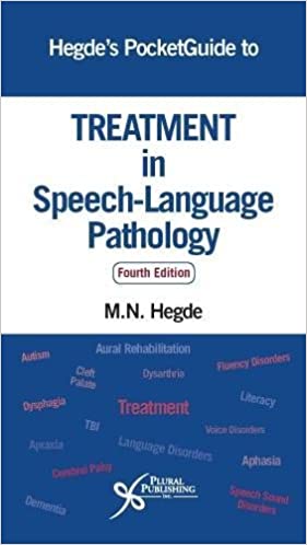 Hegdes Pocketguide To Treatment In Speech Language Pathology 4Th