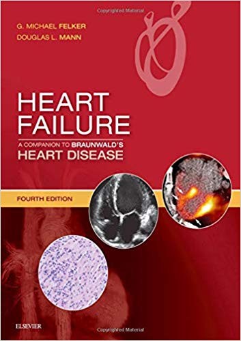 Heart Failure A Companion to Braunwald8217s Heart Disease 4th