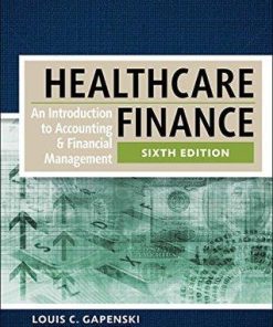 Healthcare Finance An Introduction To Accounting And Financial Management 6Th