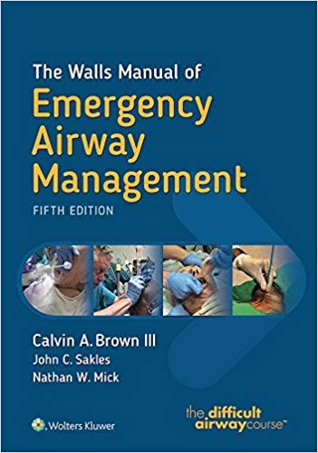 The Walls Manual of Emergency Airway Management 5th