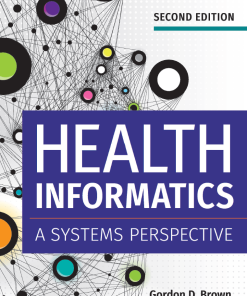 Health Informatics A Systems Perspective Second