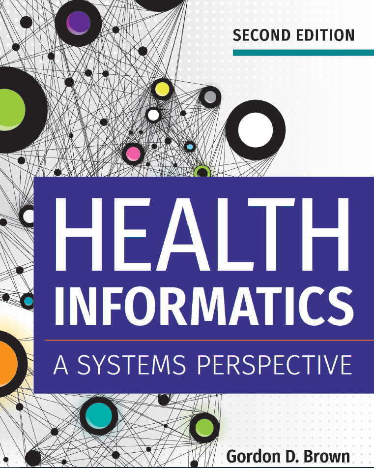 Health Informatics A Systems Perspective Second