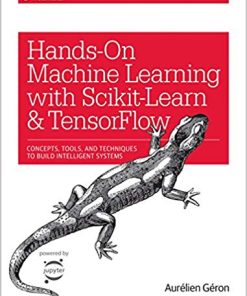 HandsOn Machine Learning with ScikitLearn and TensorFlow