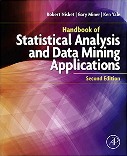 Handbook of Statistical Analysis and Data Mining Applications 2nd