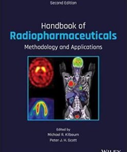 Handbook Of Radiopharmaceuticals Methodology And Applications 2Nd