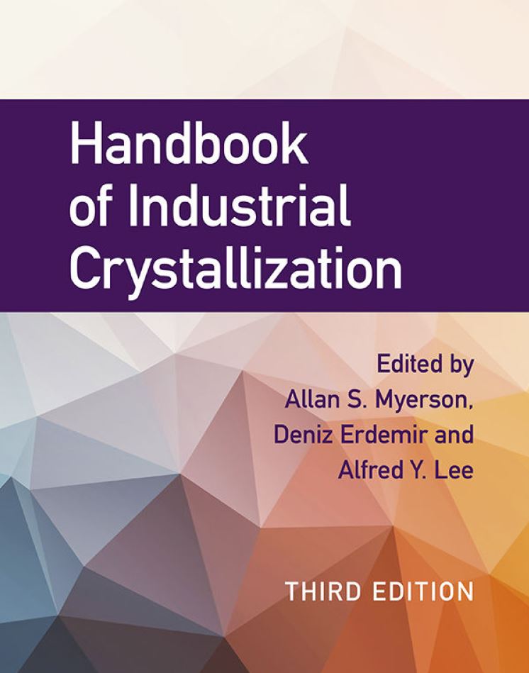 Handbook of Industrial Crystallization 3rd 3E Allan Myerson