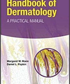 Handbook Of Dermatology A Practical Manual 2Nd