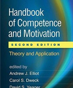 Handbook Of Competence And Motivation Theory And Application 2Nd