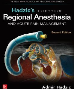 Hadzic8217s Textbook of Regional Anesthesia 2nd 2E