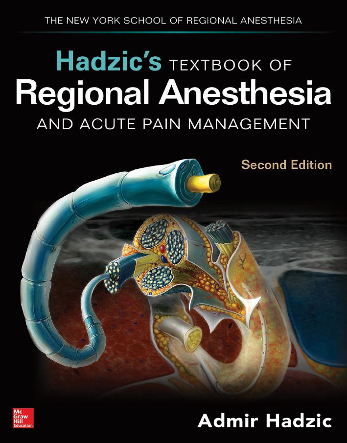 Hadzic8217s Textbook of Regional Anesthesia 2nd 2E