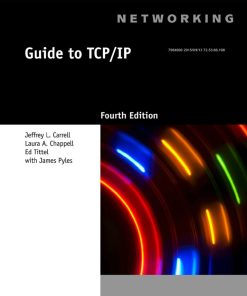Guide to TCPIP 4th 4E Jeffrey Carrell