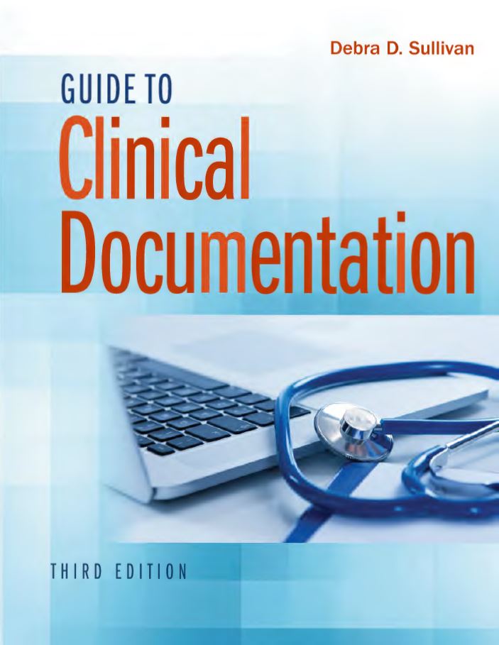 Guide to Clinical Documentation 3rd 3E Debra Sullivan