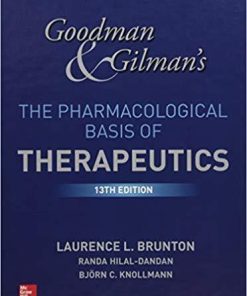 Goodman And Gilmans The Pharmacological Basis Of Therapeutics 13Th