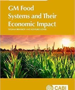 Gm Food Systems And Their Economic Impact