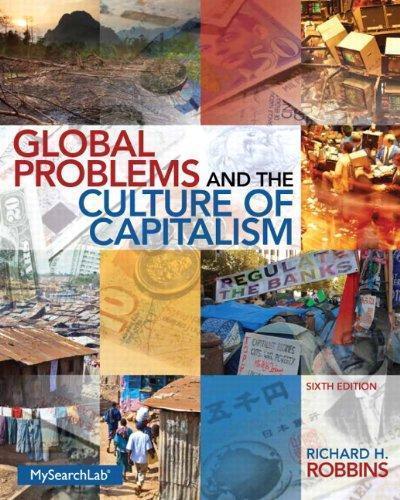 Global Problems And The Culture Of Capitalism 6Th