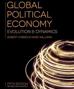 Global Political Economy Evolution and Dynamics 5th 5E
