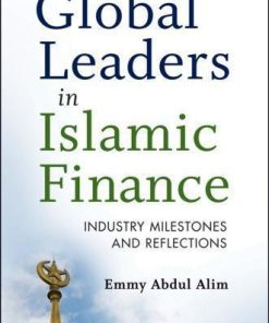Global Leaders In Islamic Finance Industry Milestones And Reflections