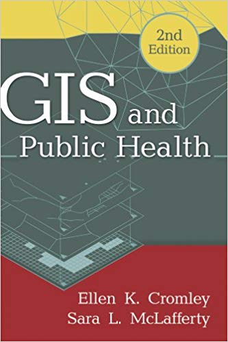 GIS and Public Health Second 2nd