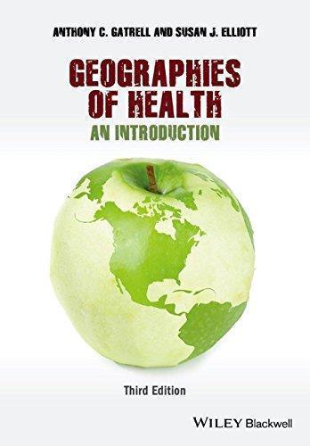 Geographies Of Health An Introduction 3Rd