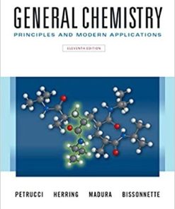General Chemistry Principles and Modern Applications 11th