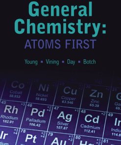 General Chemistry Atoms First 1st 1E Susan Young