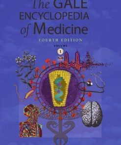 Gale Encyclopedia Of Medicine Fourth Volume 1 A B 4Th
