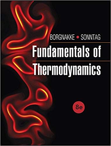 Fundamentals of Thermodynamics 8th by Borgnakke